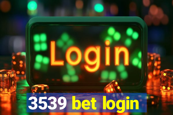 3539 bet login